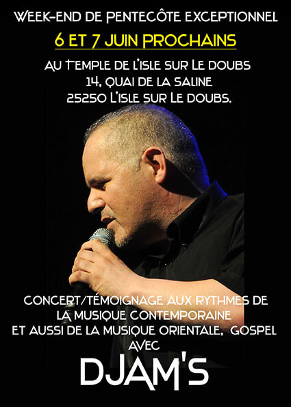 Affiche concert chrétien Pentecôte 2025 avec Djamel DJAM’S à L’Isle-sur-le-Doubs